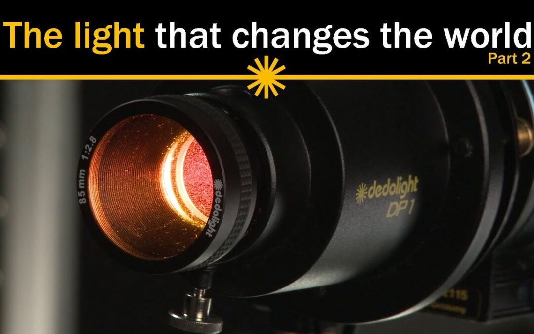 The light that changed the world – Part 2